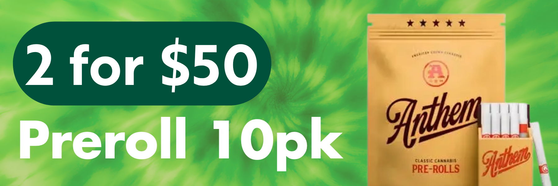 Villa Park, IL | Green Releaf Dispensary | 2 for $50 Anthem 10pk