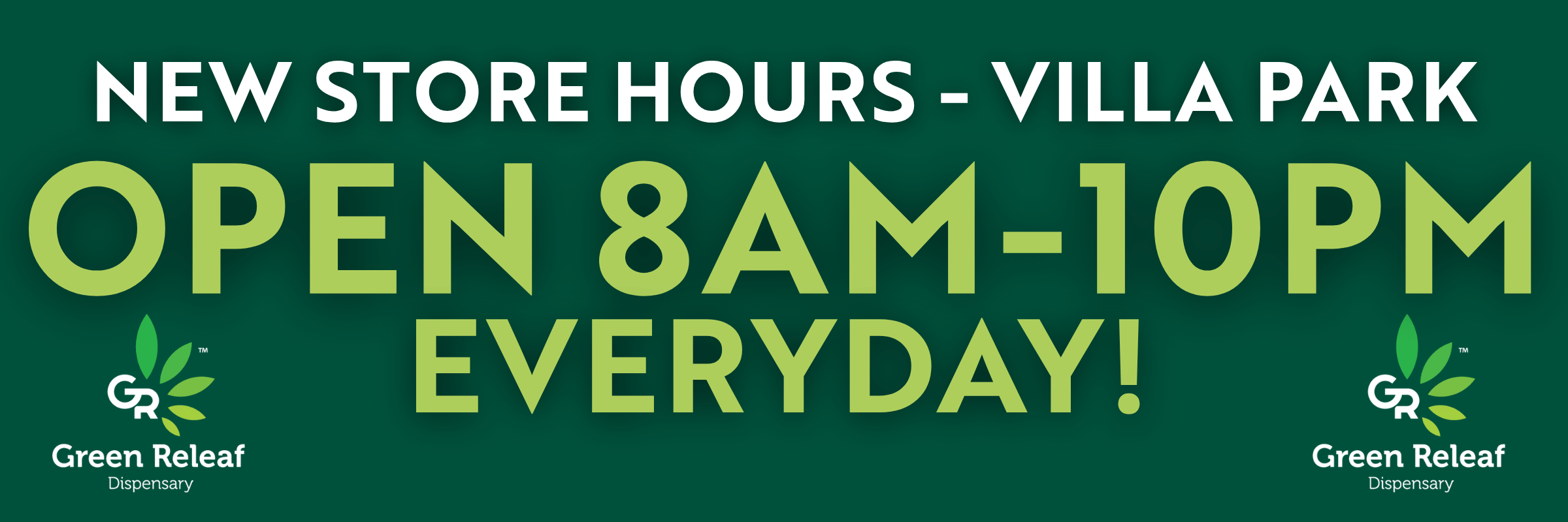 Villa Park, IL | Green Releaf Dispensary | NEW HOURS VILLA PARK