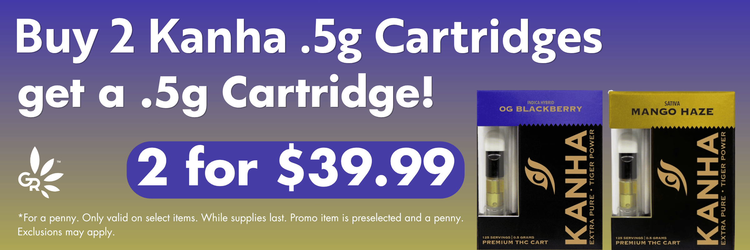Villa Park, IL | Green Releaf Dispensary | Buy 2 .5g Kanha Carts get .5g &Shine cart