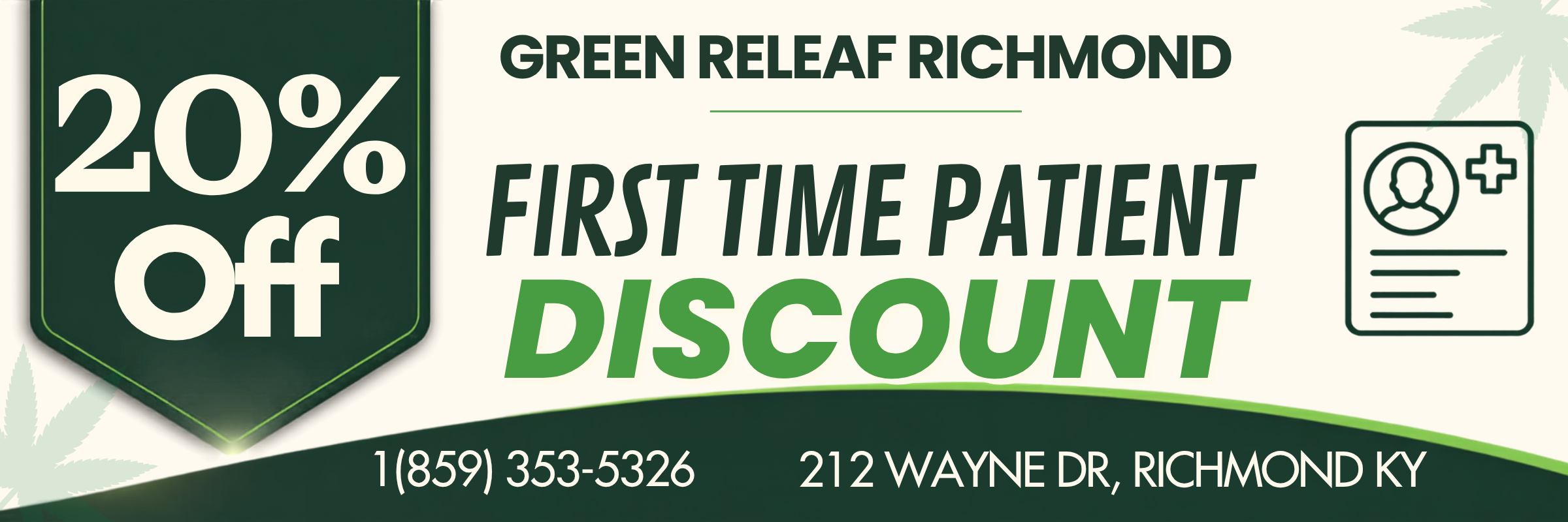 Richmond, KY | Green Releaf Dispensary | First Time Customer