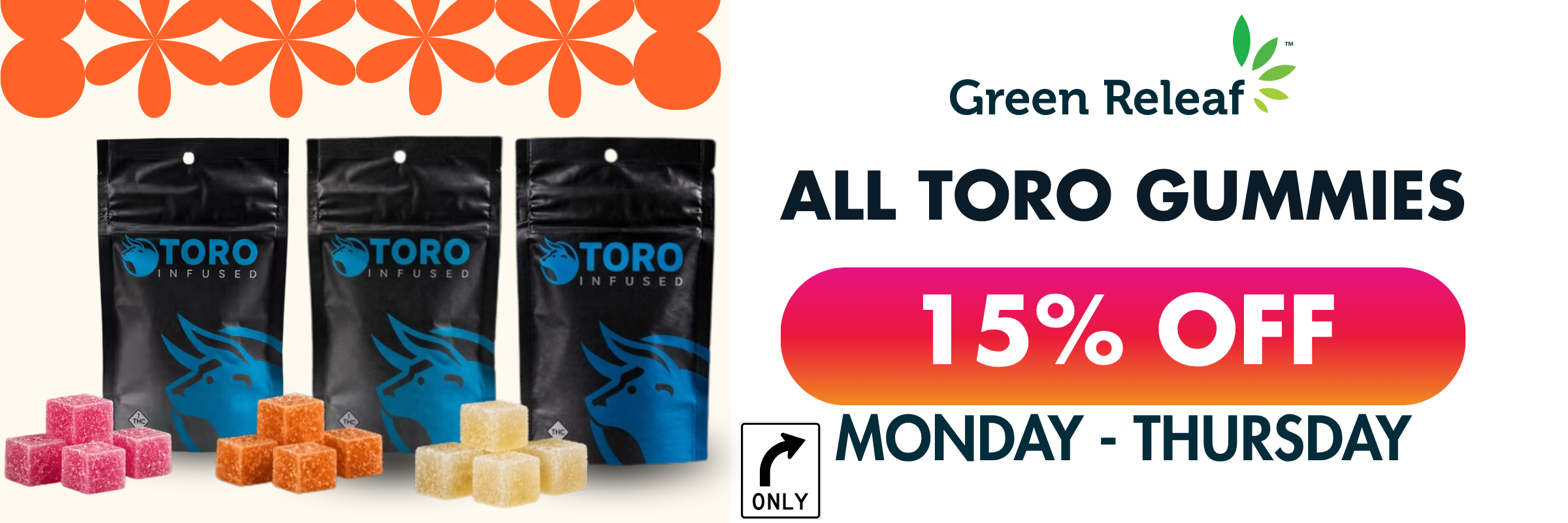 Richmond, KY | Green Releaf Dispensary | Toro 15% OFF (Monday - Thursday)